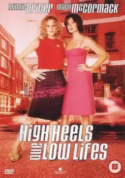 Watch and Download High Heels and Low Lifes 14