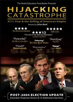 Watch and Download Hijacking Catastrophe: 9/11, Fear & the Selling of American Empire 2