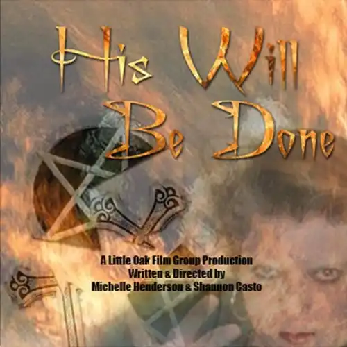 Watch and Download His Will Be Done 1