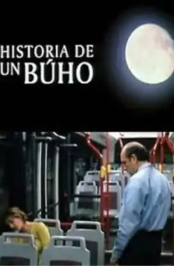 Watch and Download Historia de un Buho 3