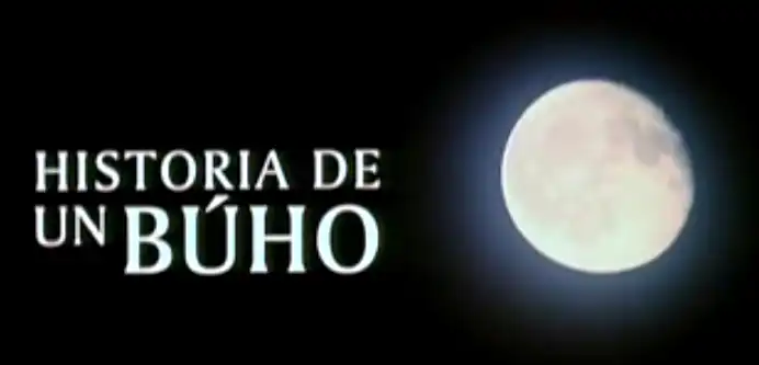 Watch and Download Historia de un Buho 4