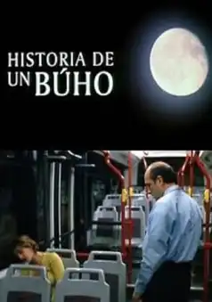 Watch and Download Historia de un Buho