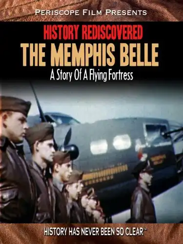 Watch and Download History Rediscovered: The Memphis Belle 1