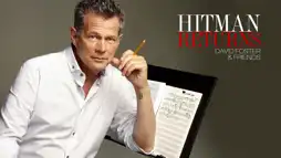 Watch and Download Hit Man Returns - David Foster & Friends 1