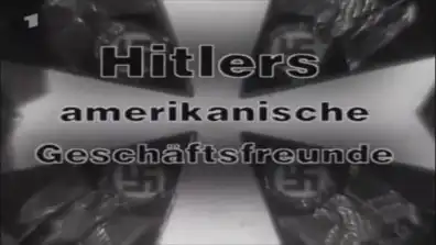 Watch and Download Hitler's American Business Partners 1