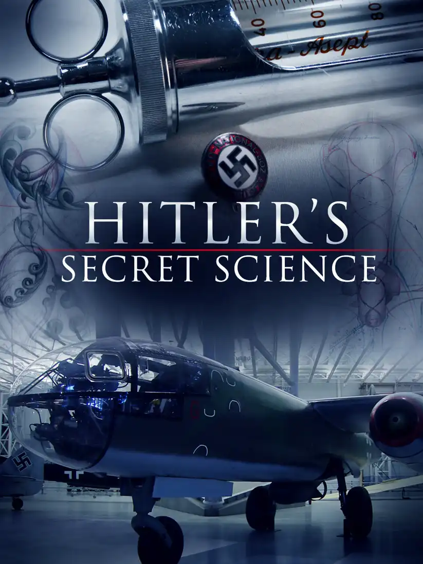 Watch and Download Hitler's Secret Science 1