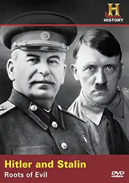 Watch and Download Hitler & Stalin: Roots of Evil 1