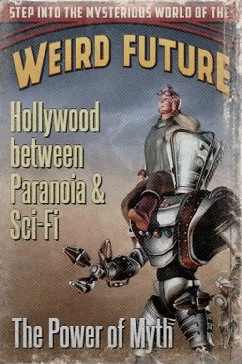 Watch and Download Hollywood between Paranoia and Sci-Fi: The Power of Myth 1