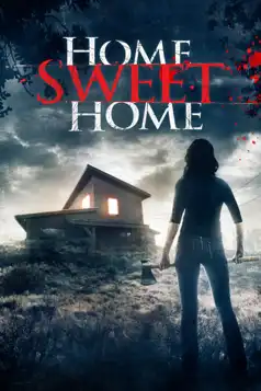 Watch and Download Home Sweet Home