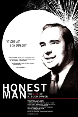 Watch and Download Honest Man: The Life of R. Budd Dwyer 2