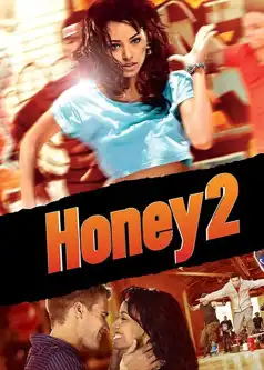 Watch and Download Honey 2