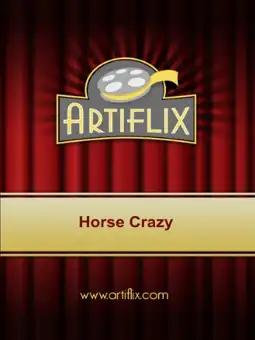 Watch and Download Horse Crazy 1