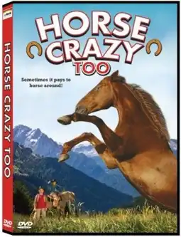 Watch and Download Horse Crazy 2: The Legend of Grizzly Mountain 2