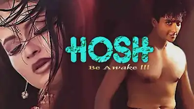 Watch and Download Hosh 1