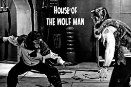 Watch and Download House of the Wolf Man 7