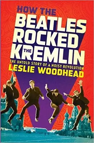 Watch and Download How the Beatles Rocked the Kremlin 1