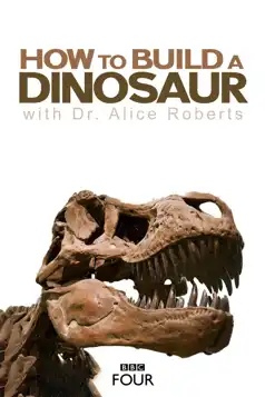 Watch and Download How to Build a Dinosaur