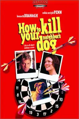 Watch and Download How to Kill Your Neighbor's Dog 4