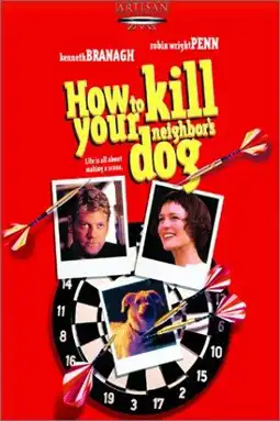 Watch and Download How to Kill Your Neighbor's Dog 8