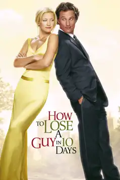 Watch and Download How to Lose a Guy in 10 Days