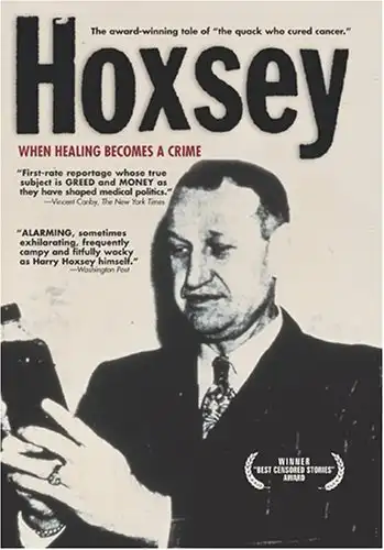 Watch and Download Hoxsey: When Healing Becomes a Crime 4