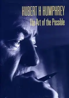 Watch and Download Hubert H. Humphrey: The Art of the Possible