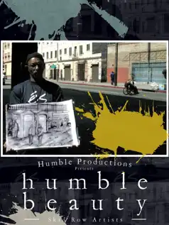 Watch and Download Humble Beauty: Skid Row Artists