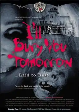 Watch and Download I'll Bury You Tomorrow 3