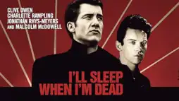 Watch and Download I'll Sleep When I'm Dead 2