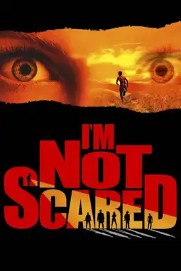 Watch and Download I'm Not Scared 12