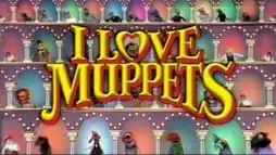 Watch and Download I Love Muppets 1