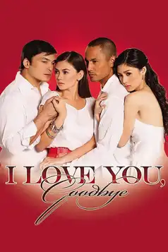 Watch and Download I Love You, Goodbye