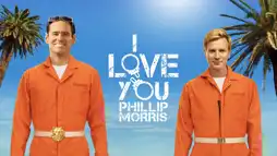 Watch and Download I Love You Phillip Morris 2