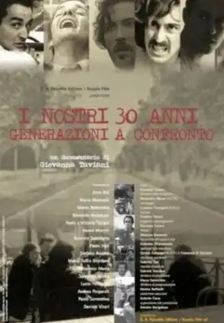 Watch and Download I nostri trent'anni - Generazioni a confronto 1