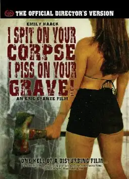 Watch and Download I Spit on Your Corpse, I Piss on Your Grave 2