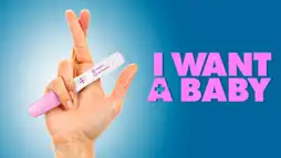 Watch and Download I Want a Baby 3