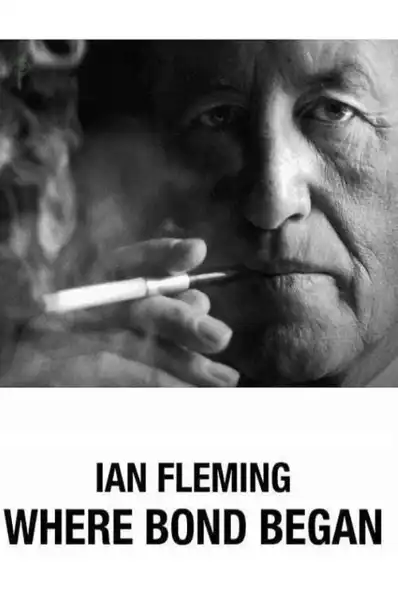 Watch and Download Ian Fleming: Where Bond Began 5