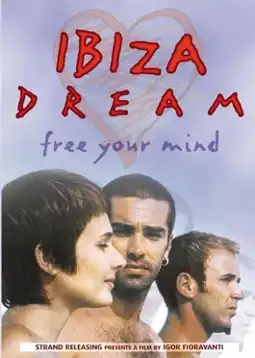 Watch and Download Ibiza Dream 3