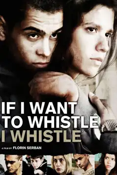 Watch and Download If I Want to Whistle, I Whistle