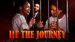 Watch and Download Ijé: The Journey 1