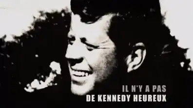 Watch and Download Il n'y a pas de Kennedy heureux 1