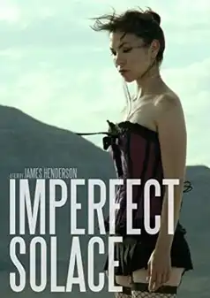 Watch and Download Imperfect Solace