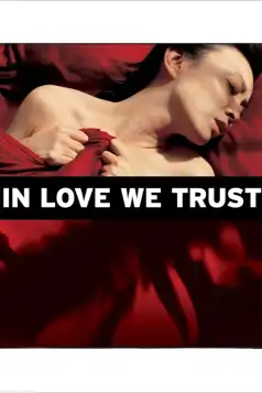 Watch and Download In Love We Trust