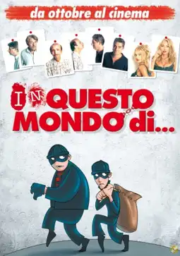 Watch and Download In questo mondo di ladri 3