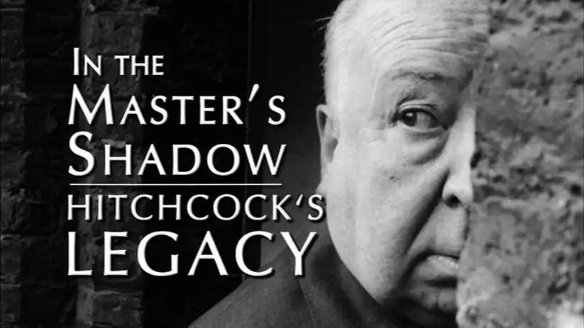 Watch and Download In the Master's Shadow: Hitchcock's Legacy 1