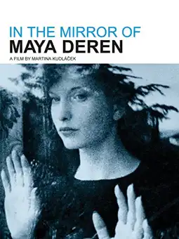 Watch and Download In the Mirror of Maya Deren 6