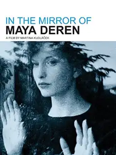 Watch and Download In the Mirror of Maya Deren