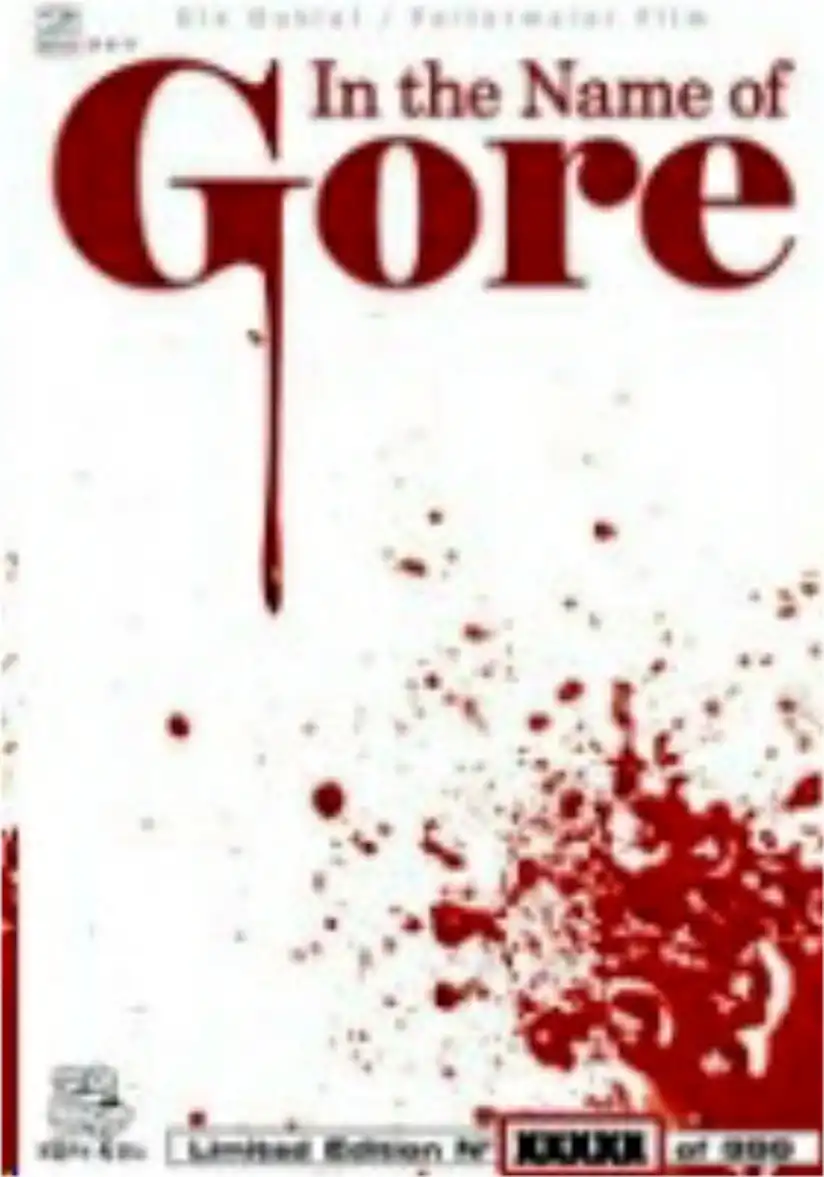 Watch and Download In The Name Of Gore 1