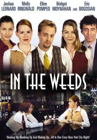 Watch and Download In the Weeds 1