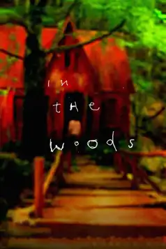 Watch and Download In the Woods